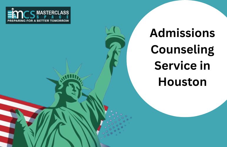 Admissions Counseling Service in Houston - Masterclass Space