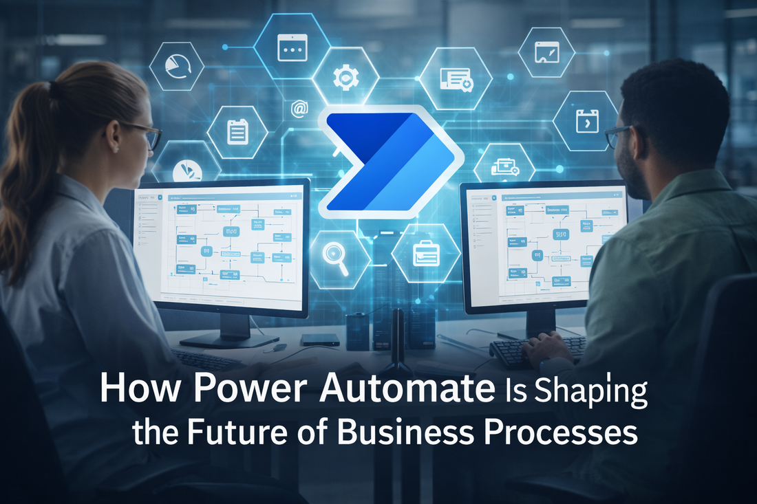 How Power Automate Is Shaping the Future of Business Processes