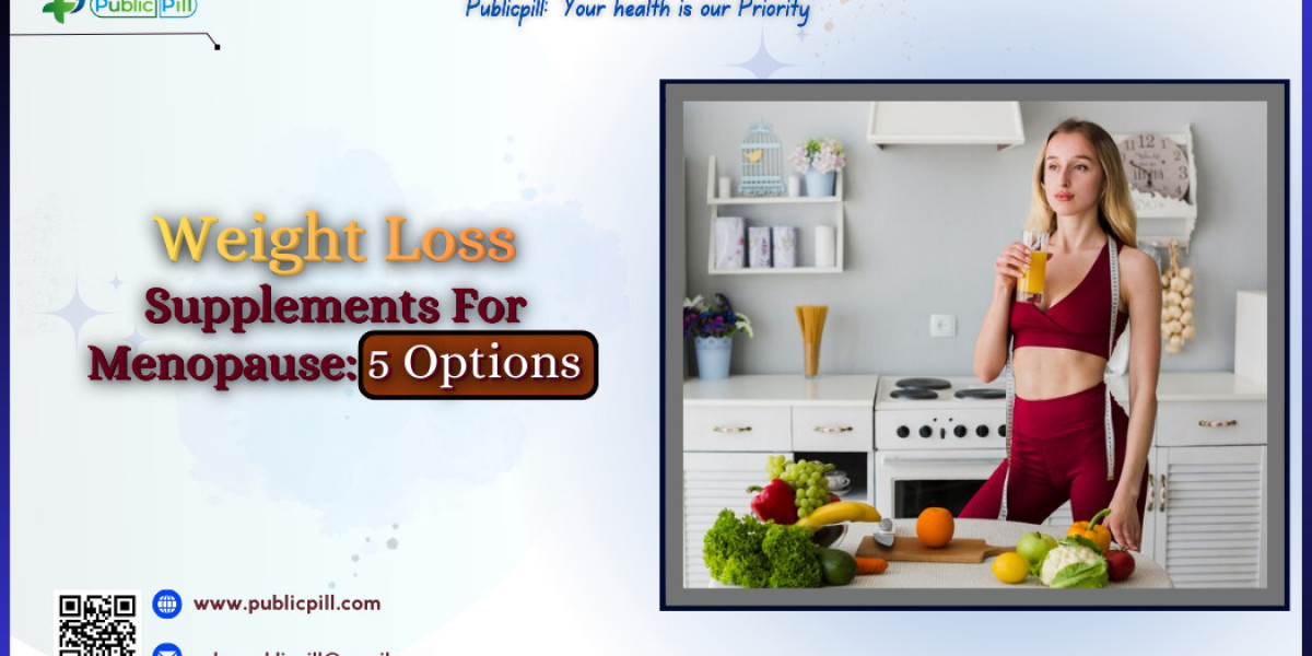 Weight Loss Supplements For Menopause: 5 Options